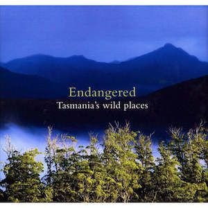 Endangered: Tasmania's Wild Places