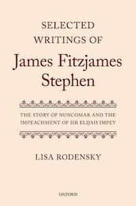 Selected Writings of James Fitzjames Stephen: The Story of Nuncomar