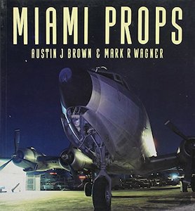 Second hand book: Miami Props (Osprey Colour Series) by Austin J. Brown and Mark R. Wagner