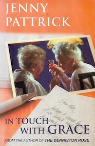 In Touch with Grace by Jenny Pattrick