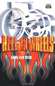 Hell On Wheels by Daniel Evan Weiss