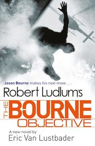 The Bourne Objective by Robert Ludlum and Eric Van Lustbader