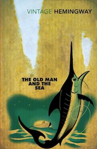 The Old Man And The Sea by Ernest Hemingway