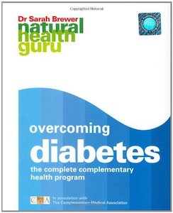 Overcoming Diabetes: The Complete Complementary Health Program by Sarah Brewer