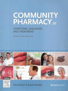 Second hand book: Community Pharmacy: Symptoms, Diagnosis And Treatment by David Newby and Paul Rutter