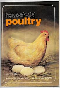 Second hand book: Household Poultry by Ministry Of Agriculture & Fisheries, New Zealand