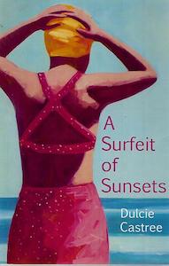 Second hand book: A Surfeit of Sunsets by Dulcie Castree