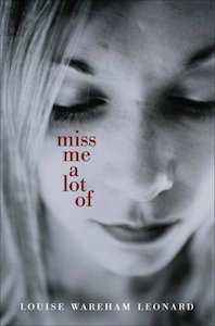 Second hand book: Miss Me A Lot Of by Louise Wareham Leonard