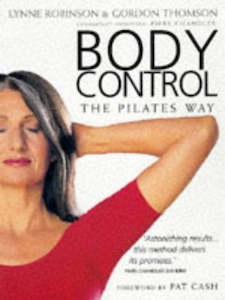 Second hand book: Body Control: The Pilates Way by Lynne Robinson and Gordon Thomson