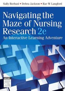 Second hand book: Navigating The Maze Of Nursing Research 2E: An Interactive Learning Adventure by Sally Borbasi and Debra Jackson and Rae W. Langford