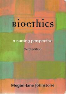 Second hand book: Bioethics: A Nursing Perspective by Megan-Jane Johnstone