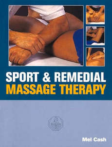 Sport & Remedial Massage Therapy by Mel Cash