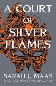 A Court Of Silver Flames by Sarah J. Maas