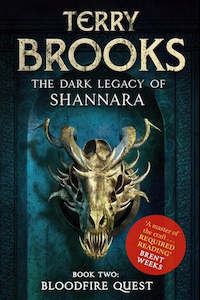 Bloodfire Quest  - Dark Legacy Of Shannara Book Two by Terry Brooks