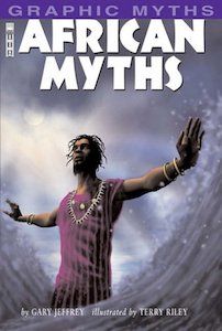 African Myths (Graphic Myths) by Gary Jeffrey