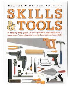 Reader's Digest Book Of Skills & Tools by Dieter Mylius