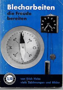 Second hand book: Blecharbeiten die Freude bereiten by Erich Heiss