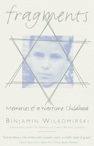 Fragments: Memories of a Wartime Childhood by Binjamin Wilkomirski