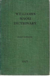 A Dictionary of the Maori Language by Herbert W. Williams