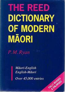 Second hand book: The Reed Dictionary of Modern Maori: Maori-English And English-Maori by P. M. Ryan