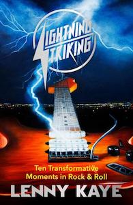 Second hand book: Lightning Striking: Ten Transformative Moments in Rock And Roll by Lenny Kaye