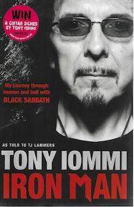 Second hand book: Iron Man: My Journey Through Heaven And Hell With Black Sabbath by Tony Iommi