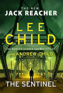 The Sentinel by Andrew Child and Lee Child