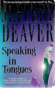 Speaking in Tongues by Jeffery Deaver