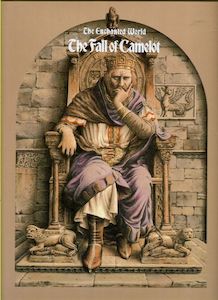 The Enchanted World Series: The Fall of Camelot by By the Editors of Time-Life B…