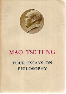 Second hand book: Mao Tse-Tung. Four Essays on Philosophy by Mao Tse-Tung