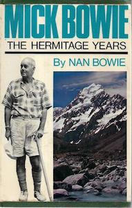 Second hand book: Mick Bowie: The Hermitage Years by Nan Bowie