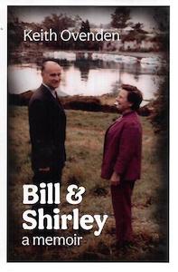 Second hand book: Bill And Shirley: a Memoir by Keith Ovenden