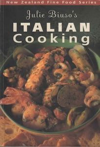 Julie Biuso's Italian Cooking by Julie Biuso