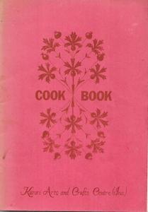 Karori Arts And Crafts Centre Cookbook