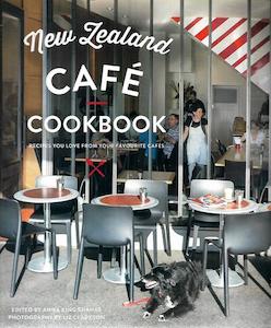 New Zealand Café Cookbook by Anna King Shahab