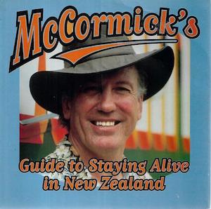 Second hand book: Mccormick's Guide To Staying Alive In New Zealand by Gary McCormick