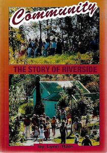 Second hand book: Community. The Story of Riverside by Lynn Rain