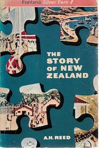 The Story Of New Zealand by Alfred Hamish Reed