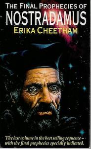 Second hand book: The Final Prophecies Of Nostradamus by Erika Cheetham and Nostradamus