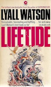 Second hand book: Lifetide  by Lyall Watson