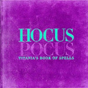 Second hand book: Hocus Pocus: Titania's Book Of Spells by Titania Hardie