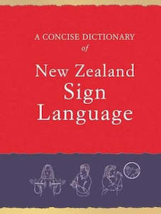 Second hand book: A Concise Dictionary Of New Zealand Sign Language by Graeme D. Kennedy