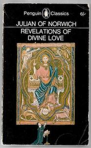 Revelations Of Divine Love by Julian of Norwich