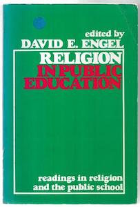 Second hand book: Religion In Public Education: Problems And Prospects by David E. Engel