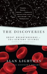 The Discoveries: Great Breakthroughs In 20Th-Century Science, Including The Orig…