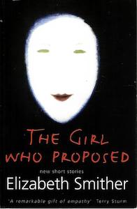 The Girl Who Proposed by Elizabeth Smither