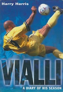 Second hand book: Vialli: A Diary Of His Season by Harry Harris