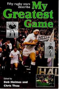 My Greatest Game by Bob Holmes and Chris Thau