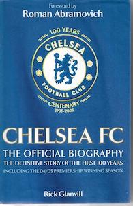 Chelsea Fc: The Official Biography, The Definitive Story Of The First 100 Years …