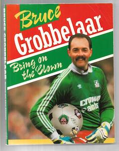 Bring On The Clown by Bruce Grobbelaar and Bob Harris